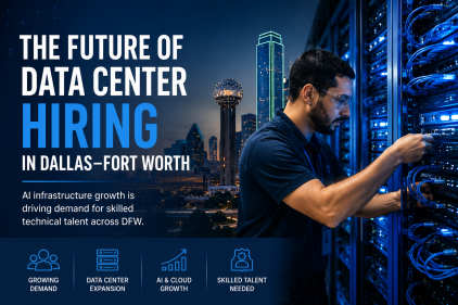 The Future of Data Center Hiring in Dallas–Fort Worth