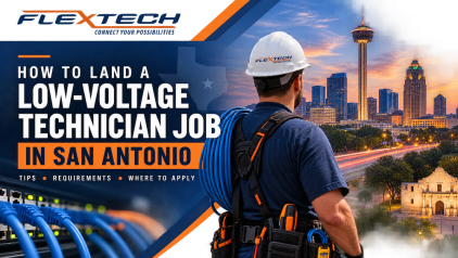How to Land a Low-Voltage Technician Job in San Antonio